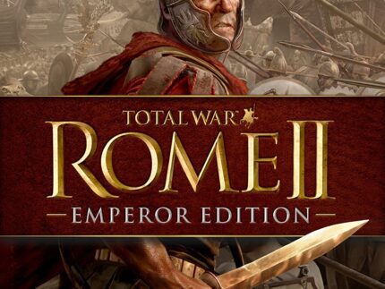 Total War: ROME II Emperor Edition Steam (Digitaler Download)